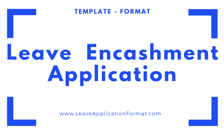 Photo of Annual Leave Encashment Application Format, Sample, Template Word File Download