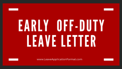 Photo of Application to Leave the Office Early Format, Sample, Example and Template | Early Off Duty Leave Application Letter