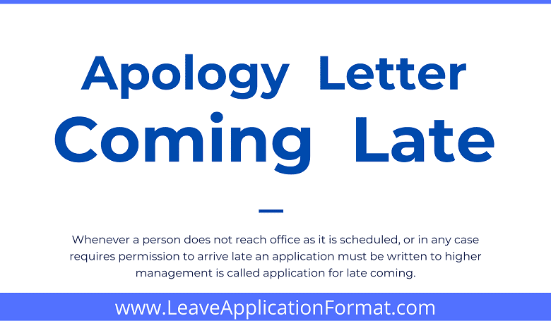 Photo of Application for Being Late: Samples, Templates, Examples